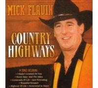 Mick Flavin - Country Highways