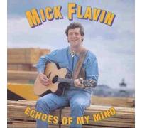 Mick Flavin - Echoes of My Mind