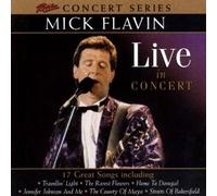 Mick Flavin - Live in Concert