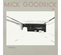 Mick Goodrick In Pa(s)sing (CD) Album