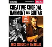 Mick Goodrick Tim Miller Creative Chordal Harmony for Guitar (Tascabile)