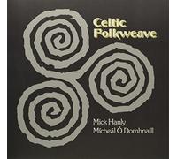 Mick Hanly Mchel Domhnaill - Celtic Folkweave