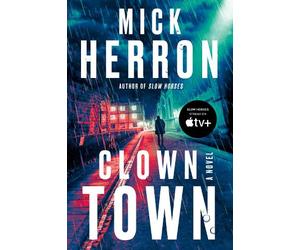 Mick Herron Clown Town (Copertina rigida) Slough House