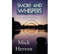 Mick Herron Herron, Mick Smoke and Whispers (Tascabile)