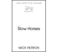 Mick Herron Slow Horses (Copertina rigida) Slough House Thriller