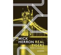Mick Herron Stefanie Real Tigers: Ein Fall für Jackson Lamb (Slow (Tascabile)