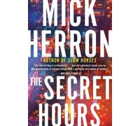 Mick Herron The Secret Hours (Copertina rigida)