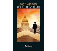 Mick Herron Tigres de verdad / Real Tigers (Tascabile) JACKSON LAMB