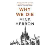 Mick Herron Why We Die (Tascabile) Zoe Boehm Thrillers