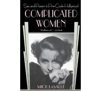 Mick LaSalle Complicated Women (Tascabile)