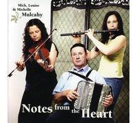 Mick, Louise & Michelle Mulcahy - Notes from the Heart