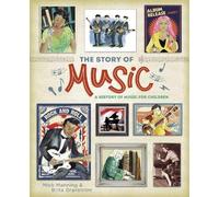 Mick Manning The Story of Music (Tascabile)