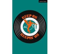 Mick Martin Keep On Keepin' On (Tascabile) Modern Plays