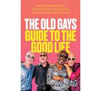Mick Peterson Bill Lyons Robert Reeves The Old Gays Guide to (Copertina rigida)
