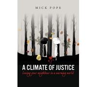 Mick Pope A Climate of Justice (Tascabile)