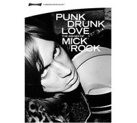 Mick Rock - Punk Drunk Love [Edizione: Regno Unito] [Edizione: Regno Unito]