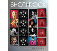 Mick Rock SHOT by Rock (Copertina rigida)