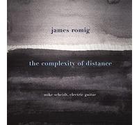 Mick Scheidt - James Romig: The Complexity Of Distance