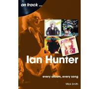 Mick Smith Ian Hunter On Track (Tascabile) On Track