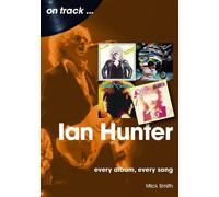 Mick Smith Ian Hunter On Track (Tascabile) On Track