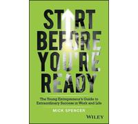 Mick Spencer Start Before You're Ready (Tascabile)