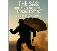 Mick Trenlow-Symes The SAS (Tascabile)