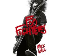 Mick Wall Foo Fighters (Tascabile)