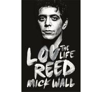 Mick Wall Lou Reed (Tascabile)