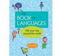 ,Mick Webb Book of Languages: Talk Your Way Around the World (Tascabile)