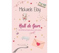 Mickaële Eloy Hall de gare (Tascabile)