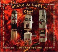 Micke & Lefty feat. Chef Let the Fire Lead (Vinyl LP) 12" Album