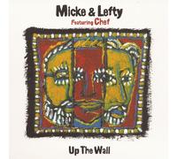 Micke & Lefty Up the Wall (CD)