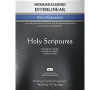Mickelson Clarified Interlinear New Testament, MCT (Tascabile) Proclaimer