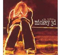 Mickey 3d La Treve (CD)