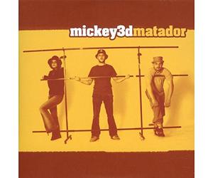 Mickey 3d - Matador