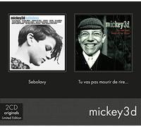 MICKEY 3D - SEBOLAVY/TU VAS PAS..