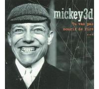 Mickey 3d - Tu Vas Pas Mourir De Rire