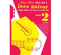 Mickey Baker's Complete Course in Jazz Guitar.: A Modern Method in How-To-Play J