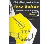 Mickey Baker's Complete Course in Jazz Guitar (Tascabile)