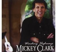 Mickey Clark Winding Highways (CD)