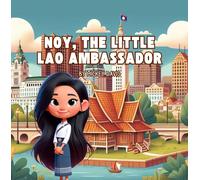 Mickey Davis Amsal El-Banna Noy, The Little Lao Ambassador (Tascabile)