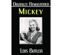 Mickey - Digitally Remastered (DVD) Bill Goodwin Hattie McDaniel Lois Butler