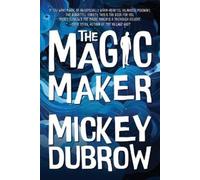 Mickey Dubrow The Magic Maker (Tascabile)