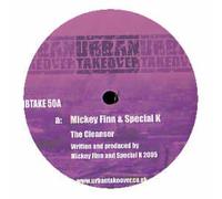 Mickey Finn & Special K - The Cleanser / These Drums