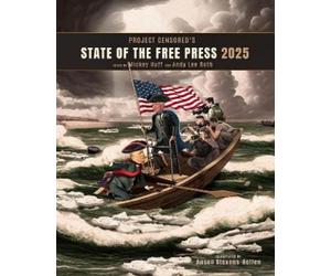 Mickey Huff Andy Lee R Project Censored's State of the Free Press 2 (Tascabile)