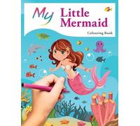 Mickey Macintyre My Little Mermaid Colouring Book (Tascabile)