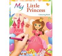 Mickey MacIntyre My Little Princess Colouring Book (Tascabile)