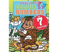 Mickey MacIntyre Really Fun Colour By Numbers For 7 Year Olds (Tascabile)