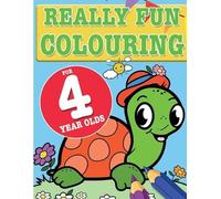 Mickey MacIntyre Really Fun Colouring Book For 4 Year Olds (Tascabile)