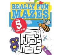 Mickey MacIntyre Really Fun Mazes For 5 Year Olds (Tascabile)